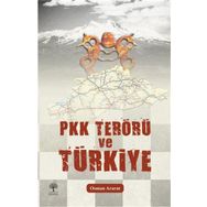 PKK Terörü ve Türkiye - Osman Ararat