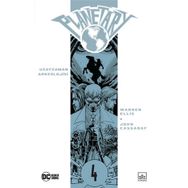 Planetary Cilt 4: Uzay Zaman Arkeolojisi - Warren Ellis