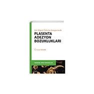 Plasenta Adezyon Bozuklukları - Nobel Tıp Kitabevi