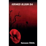 Platanus Publishing Kırmız Olsun da...