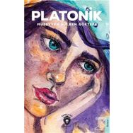 Platonik - Müzeyyen Gülben Göktepe