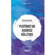 Plotinos`un Eksiksiz Külliyatı - Plotinos