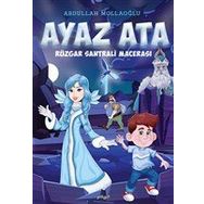 Pogo Çocuk Ayaz Ata - Rüzgar Santrali Macerası Abdullah Mollaoğlu