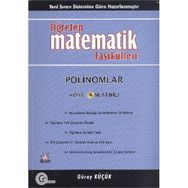 POLINOMLAR KONU ANLATIMLI ÖĞRETEN MATEMATIK FASIKÜLLERI - GÜRAY KÜÇÜK