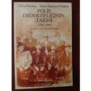 POLIS DEDEKTİFLİĞİNİN TARIHI - CLIVE EMSLEY;HAIA SHPAYER-MAKOV