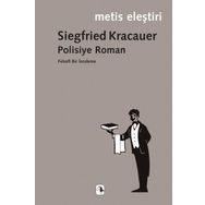 Polisiye Roman - Siegfried Kracauer
