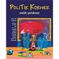POLITIK KORNER - MELIH PEKDEMIR