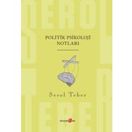 Politik Psikoloji Notları - Serol Teber