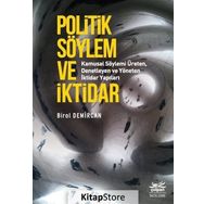 Politik Söylem Ve İktidar - Birol Demircan