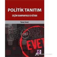 POLITIK TANITIM SEÇİM KAMPANYASI EL KİTABI - YAVUZ SEZER