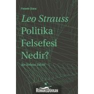 POLITIKA FELSEFESI NEDIR? - LEO STRAUSS