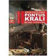 Pontus Kralı - Michael Curtis Ford