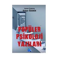 Popüler Psikoloji Yazıları - Erhan Özden
