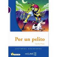 POR UN PELITO + CD (LG NIVEL-1) İSPANYOLCA OKUMA KITABI - CECILIA PISOS