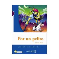 POR UN PELITO (LG NIVEL-1) İSPANYOLCA OKUMA KITABI - CECILIA PISOS