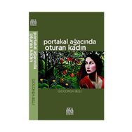 Portakal Ağacında Oturan Kadın - Gioconda Belli