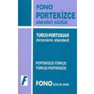 PORTEKIZCE STANDART SÖZLÜK PORTEKIZCE - TÜRKÇE & TÜRKÇE - PORTEKIZCE - GENEL