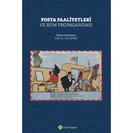 Posta Faaliyetleri ve Rum Propagandası - Ulvi Keser