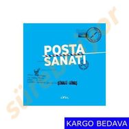 Posta Sanatı - Şinasi Güneş