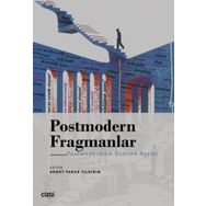 Postmodern Fragmanlar Postmodernizm Üzerine Notlar Çizgi Kitabevi Yayınları