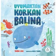 Pötikare Yayınları Uyumaktan Korkan Balina