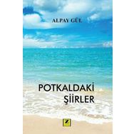 Potkaldaki Şiirler - Alpay Gül