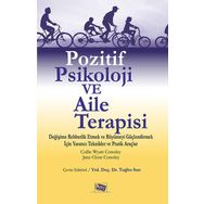 Pozitif Psikoloji ve Aile Terapisi - Collie Wyatt Conoley