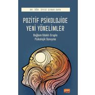 Pozitif Psikolojide Yeni Yönelimler Nobel Bilimsel Eserler