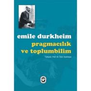 Pragmacılık ve Toplumbilim - Emile Durkheim