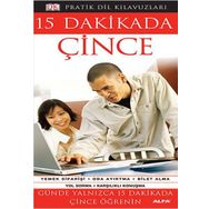 Pratik Dil Kılavuzları - 15 Dakikada Çince - Alfa Yayıncılık
