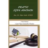 Pratik Eşya Hukuku / Oğuz Sadık Aydos