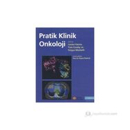PRATIK KLINIK ONKOLOJI - PRACTICAL CLINICAL ONCOLOGY