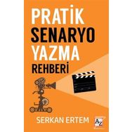 Pratik Senaryo Yazma Rehberi - Serkan Ertem