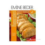 PRATIK YEMEKLER 2 - HAMUR İŞLERI - EMINE BEDER