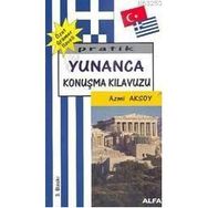 PRATIK YUNANCA KONUŞMA KILAVUZU - AZMI AKSOY (ISBN:9799752973328)