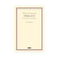 PRELÜD BIR ŞAİRİN ZIHINSEL GELİŞİMİ - WILLIAM WORDSWORTH