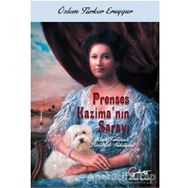 Prenses Kazima ' nın Sarayı-Kum Fırtınalı Bir Aşk Hikayesi - Özlem Türker Eruygur
