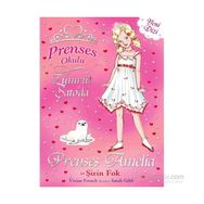 Prenses Okulu 25 - Prenses Amelia ve Şirin Fok - Vivian French
