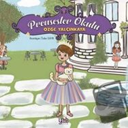 Prensesler Okulu - Özge Yalçınkaya