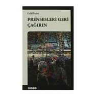 PRENSESLERI GERI ÇAĞIRIN - CELAL FEDAI