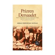 PRIZREN - DERSAADET - ABBAS ERDOĞAN NOYAN