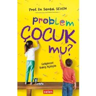 Problem Çocuk Mu? - Serdal Seven