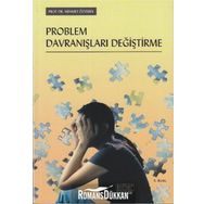 Problem Davranışları Değiştirme - Mehmet Özyürek