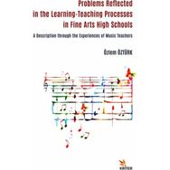 Problems Reflected in the Learning Teaching Processes in Fine Arts High Schools Kriter Yayınları