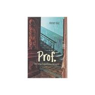 Prof. Bir Kitap Bağımlısının Hikayesi - Ahmet Kılıç