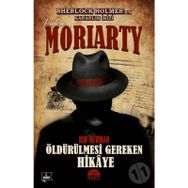 Profesör Moriarty 2 - Öldürülmesi Gereken Hikaye - Kim Newman