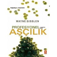 Profesyonel Aşçılık - Wayne Gisslen