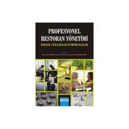 PROFESYONEL RESTORAN YÖNETİMİ İLKELER, UYGULAMALAR VE ÖRNEK OLAYLAR - KOLEKTIF