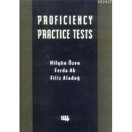 PROFICIENCY PRACTICE TESTS - NİLGÜN ÖZEN, FERDA AK, FILIZ ALADAĞ