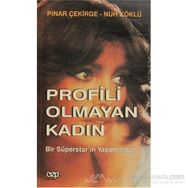 PROFILI OLMAYAN KADIN - PINAR ÇEKİRGE